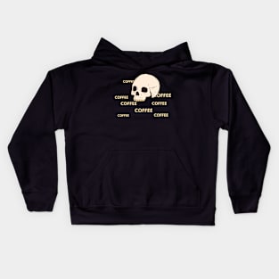 Coffee Coffee Coffee Coffee Coffee Skull Kids Hoodie